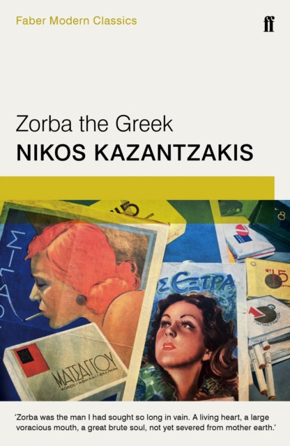 Zorba the Greek : Faber Modern Classics-9780571323272