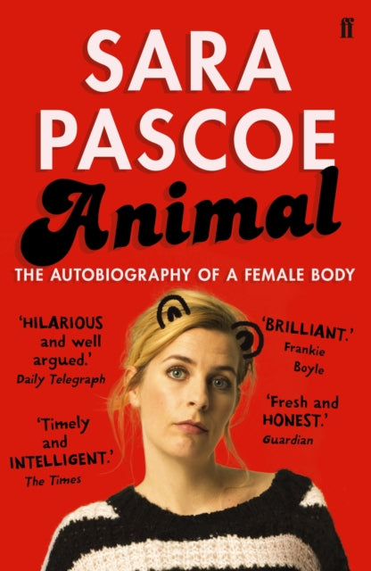 Animal : The Autobiography of a Female Body-9780571325245