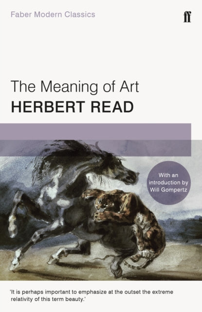 The Meaning of Art : Faber Modern Classics-9780571329755