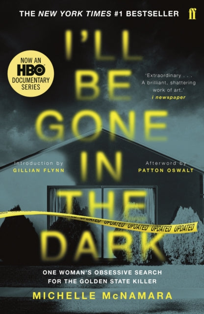 I'll Be Gone in the Dark : The #1 New York Times Bestseller-9780571345151