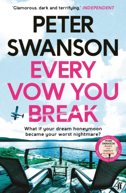 Every Vow You Break : 'Murderous fun' from the Sunday Times bestselling author of The Kind Worth Killing-9780571358519