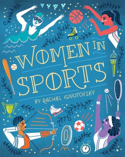 Women in Sports : Fearless Athletes Who Played to Win-9780593377659