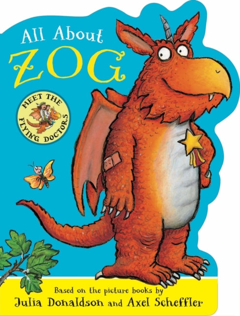 All About Zog - A Zog Shaped Board Book-9780702332968