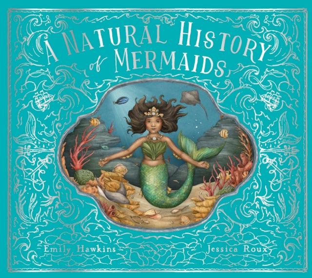 A Natural History of Mermaids-9780711266490