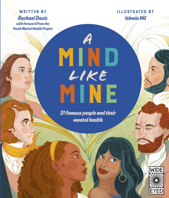 A Mind Like Mine : 21 famous people and their mental health-9780711273993