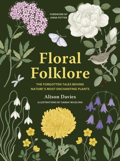 Floral Folklore : The forgotten tales behind natures most enchanting plants-9780711290259