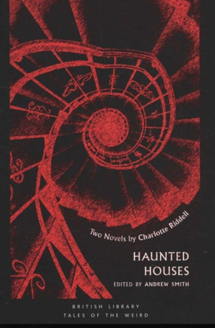 Haunted Houses : Two Novels by Charlotte Riddell-9780712352512