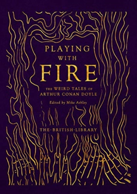 Playing with Fire : The Weird Tales of Arthur Conan Doyle-9780712354257