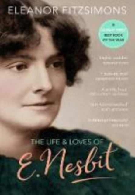 The Life and Loves of E. Nesbit: Author of The Railway Children-9780715652022