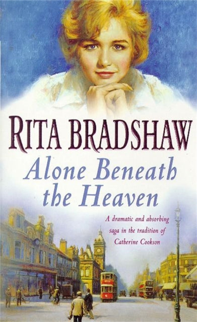 Alone Beneath the Heaven : A gripping saga of escapism, love and belonging-9780747258049