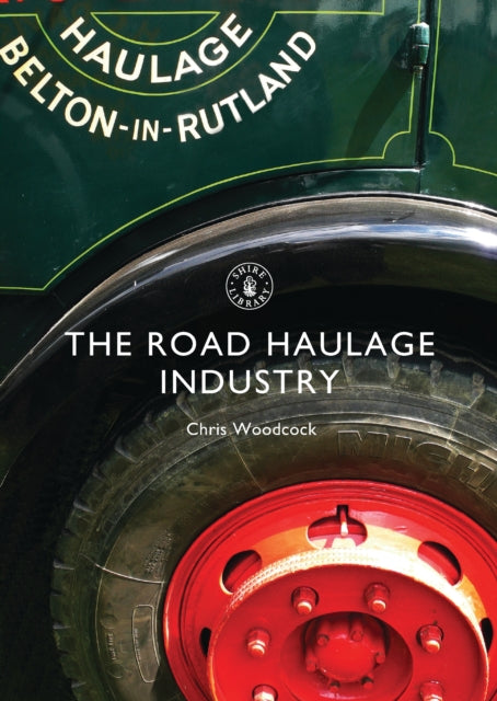 The Road Haulage Industry : No. 589-9780747807735