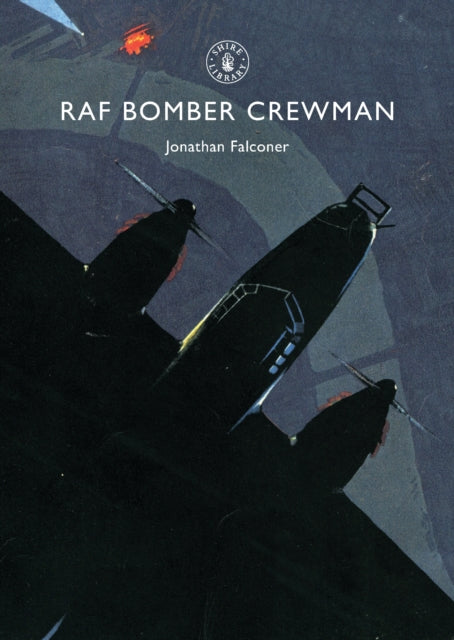 RAF Bomber Crewman : No. 602-9780747807964