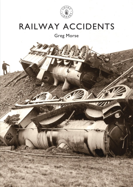 Railway Accidents-9780747813712