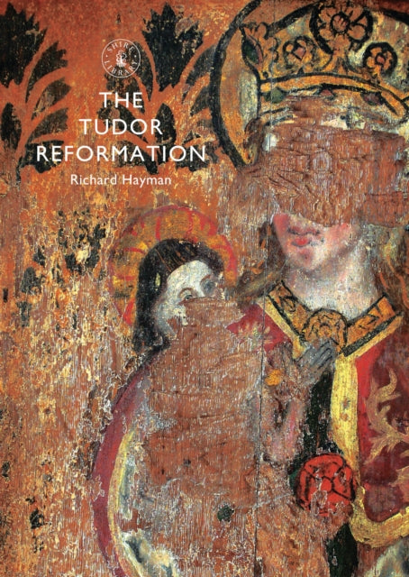 The Tudor Reformation-9780747814849
