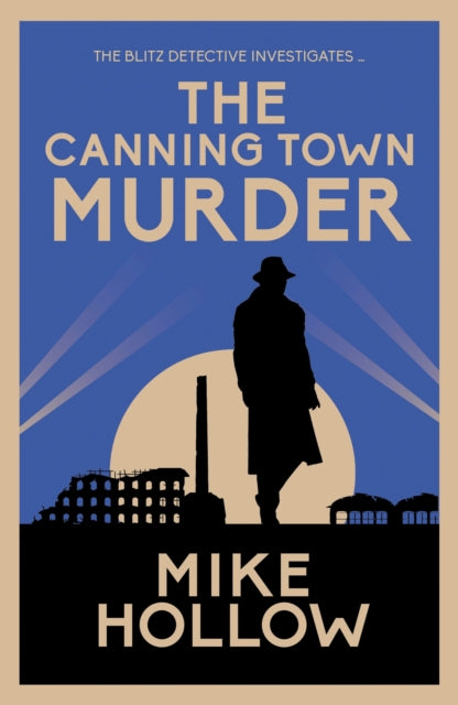 The Canning Town Murder : The intriguing wartime murder mystery-9780749026820