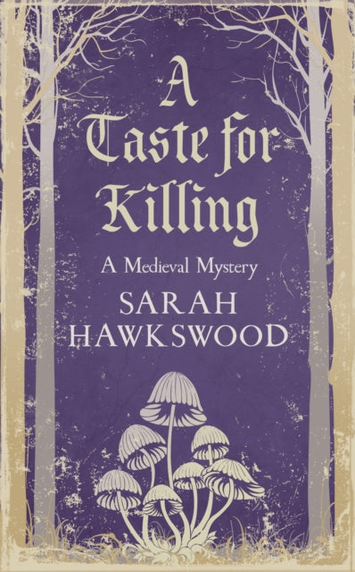 A Taste for Killing : The intriguing medieval mystery series-9780749028121