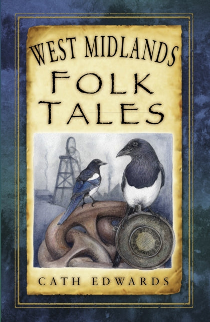 West Midlands Folk Tales-9780750985390