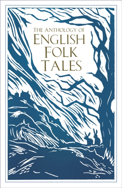The Anthology of English Folk Tales-9780750990042