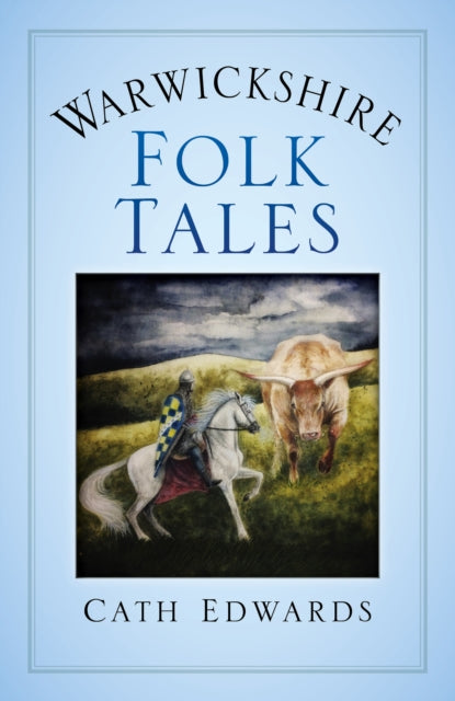Warwickshire Folk Tales-9780750993159