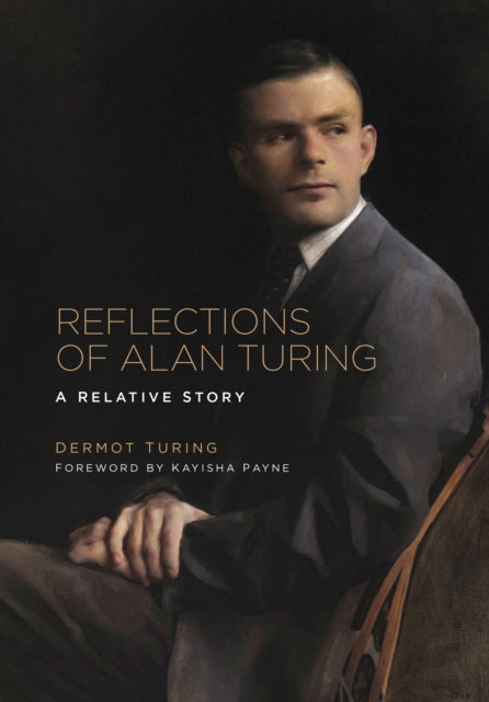 Reflections of Alan Turing : A Relative Story-9780750996099