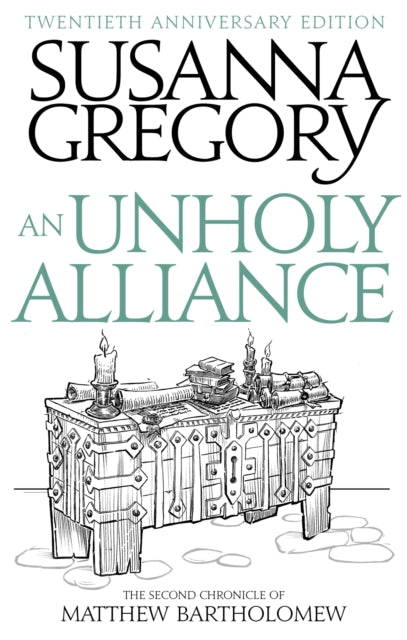 An Unholy Alliance : The Second Chronicle of Matthew Bartholomew-9780751568035