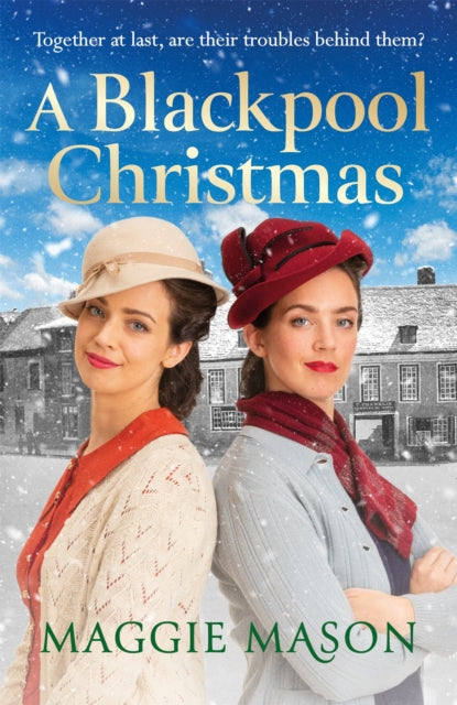 A Blackpool Christmas : A heart-warming and nostalgic festive family saga - the perfect winter read!-9780751577181