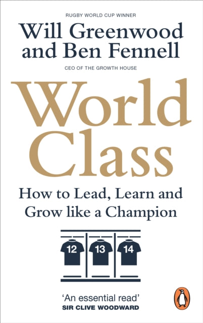 World Class : How to Lead, Learn and Grow like a Champion-9780753558782