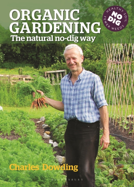 Organic Gardening : The Natural No-Dig Way-9780857840899