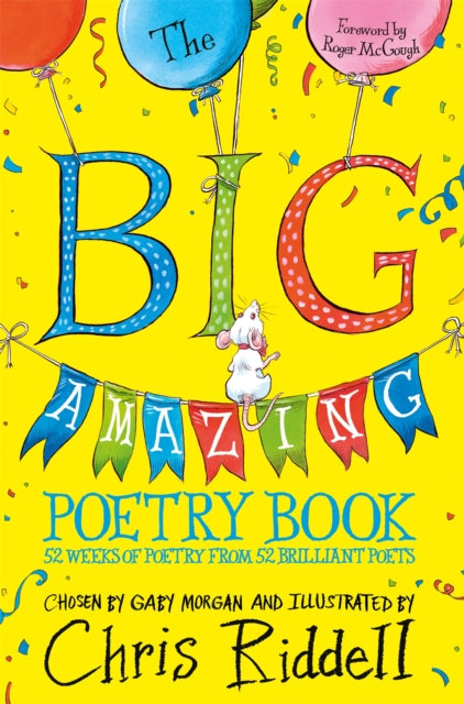 The Big Amazing Poetry Book : 52 Weeks of Poetry From 52 Brilliant Poets-9781035003846
