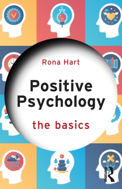 Positive Psychology : The Basics-9781138551954