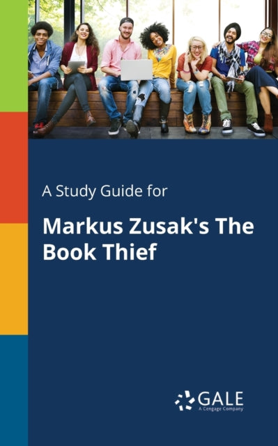 A Study Guide for Markus Zusak's The Book Thief-9781375396882