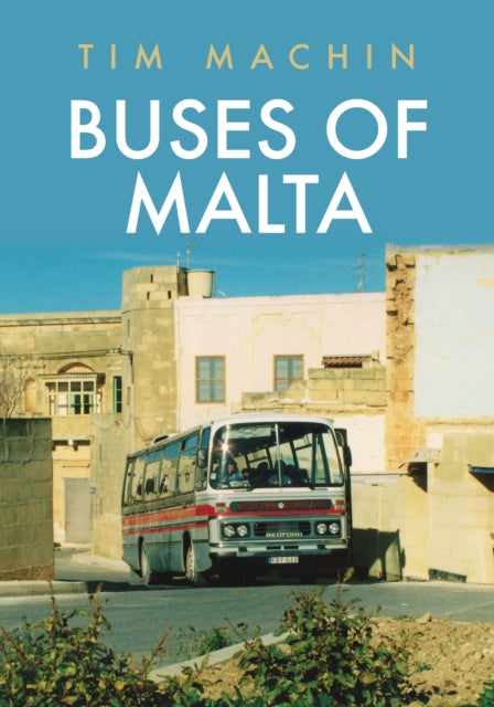 Buses of Malta-9781398100565