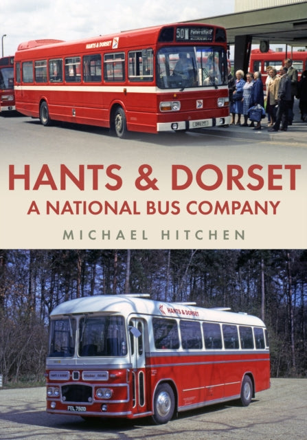Hants & Dorset: A National Bus Company-9781398104563