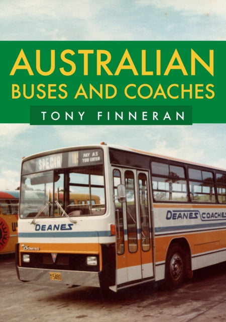 Australian Buses and Coaches-9781398105126