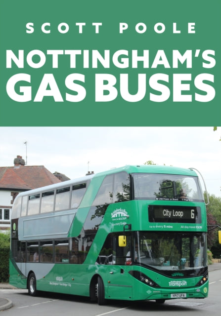 Nottingham's Gas Buses-9781398106758