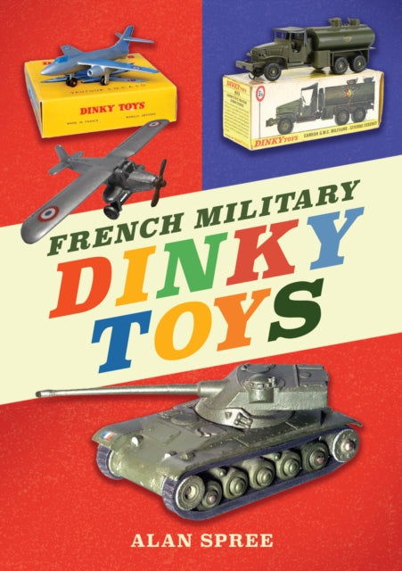 French Military Dinky Toys-9781398112278