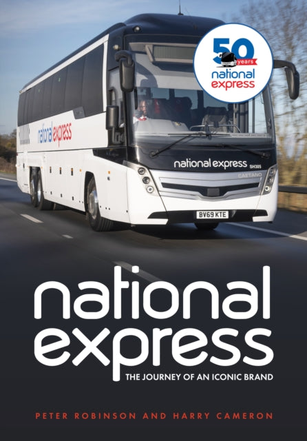 National Express : The Journey of an Iconic Brand-9781398113619