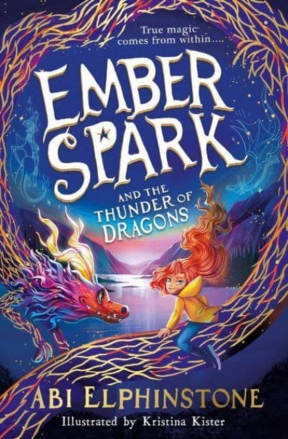 Ember Spark and the Thunder of Dragons : 1-9781398500693