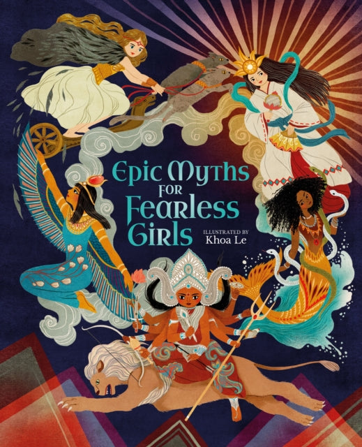 Epic Myths for Fearless Girls-9781398811249