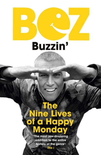 Buzzin' : The Nine Lives of a Happy Monday-9781399605083