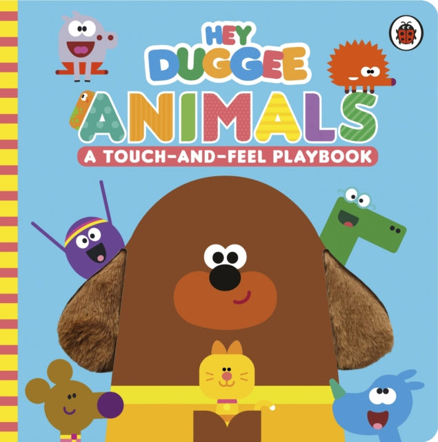 Hey Duggee: Animals : A Touch-and-Feel Playbook-9781405950688