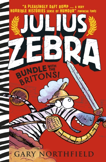 Julius Zebra: Bundle with the Britons!-9781406354935