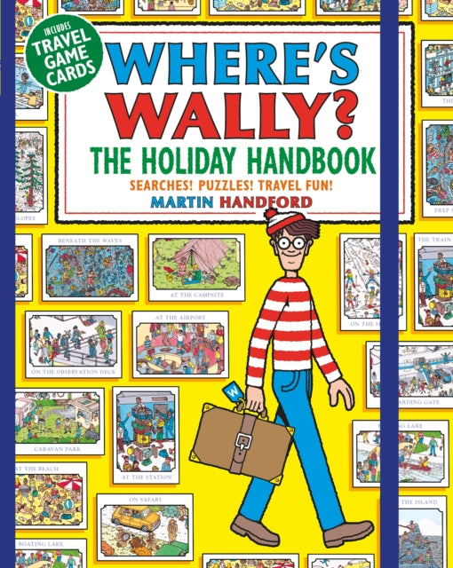 Where's Wally? The Holiday Handbook : Searches! Puzzles! Travel Fun!-9781406397048