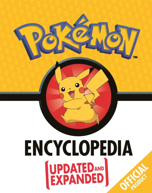 The Official Pokemon Encyclopedia : Updated and Expanded-9781408358542