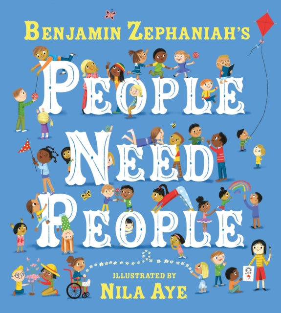 People Need People : An uplifting picture book poem from legendary poet Benjamin Zephaniah-9781408368169