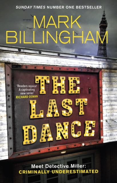 The Last Dance : A Detective Miller case - the first new Billingham series in 20 years-9781408717127