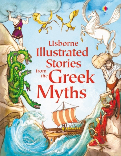 Illustrated Stories from the Greek Myths-9781409531678