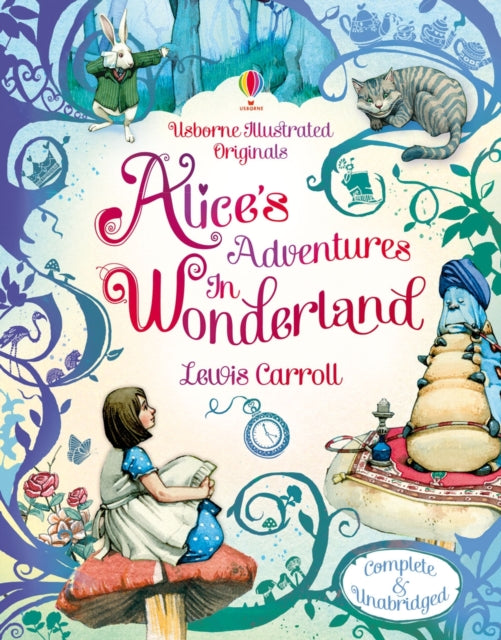 Usborne Illustrated Originals : Alice in Wonderland-9781409533016