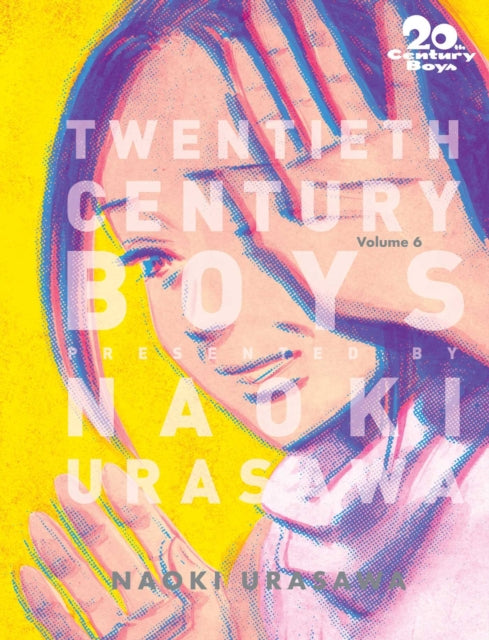 20th Century Boys: The Perfect Edition, Vol. 6 : 6-9781421599663