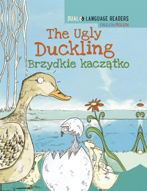 Dual Language Readers: The Ugly Duckling - English/Polish-9781445164571